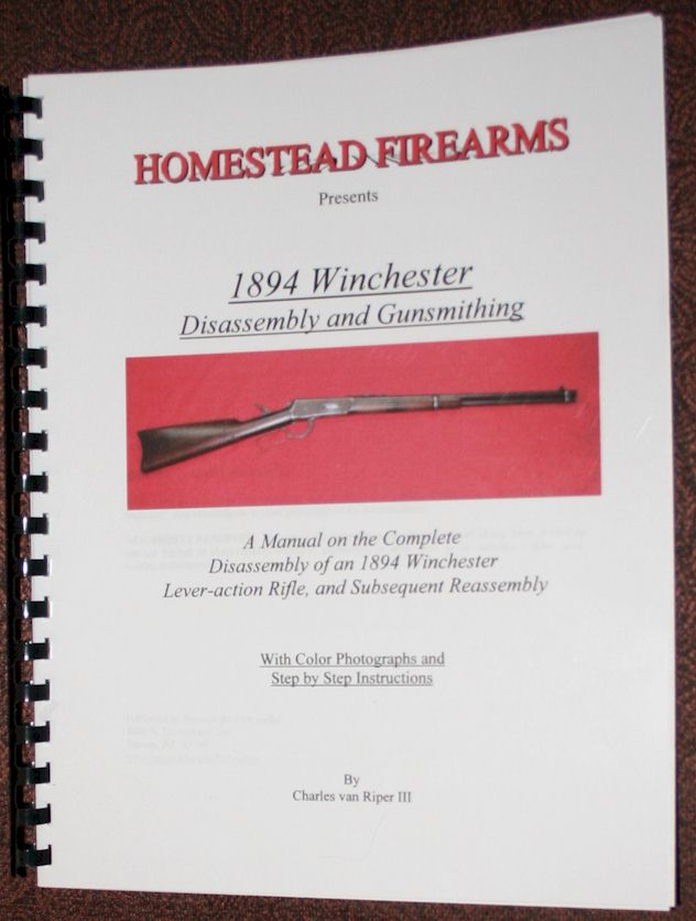 A Disassembly Manual for the Winchester model 1894
