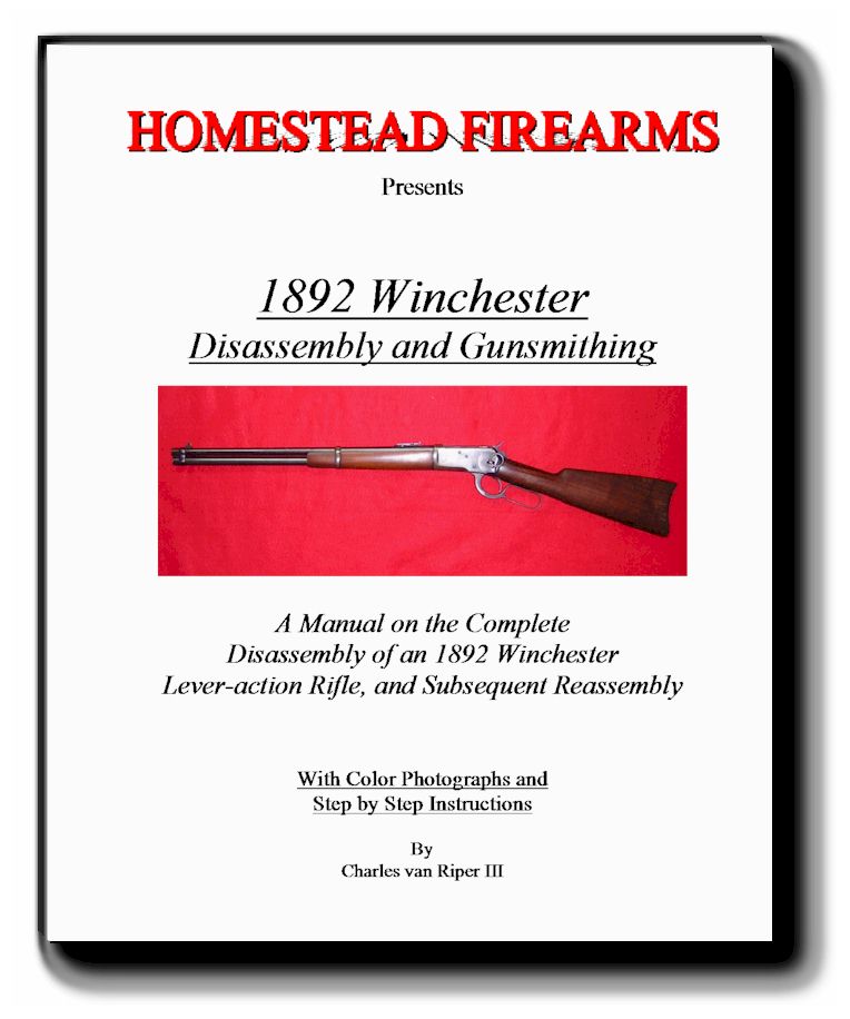 A Disassembly Manual for the Winchester 1892 lever-action rifle