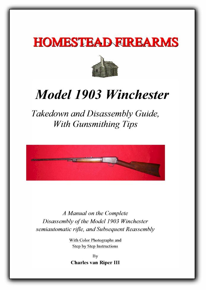 A Disassembly Manual for the Winchester Model 1903