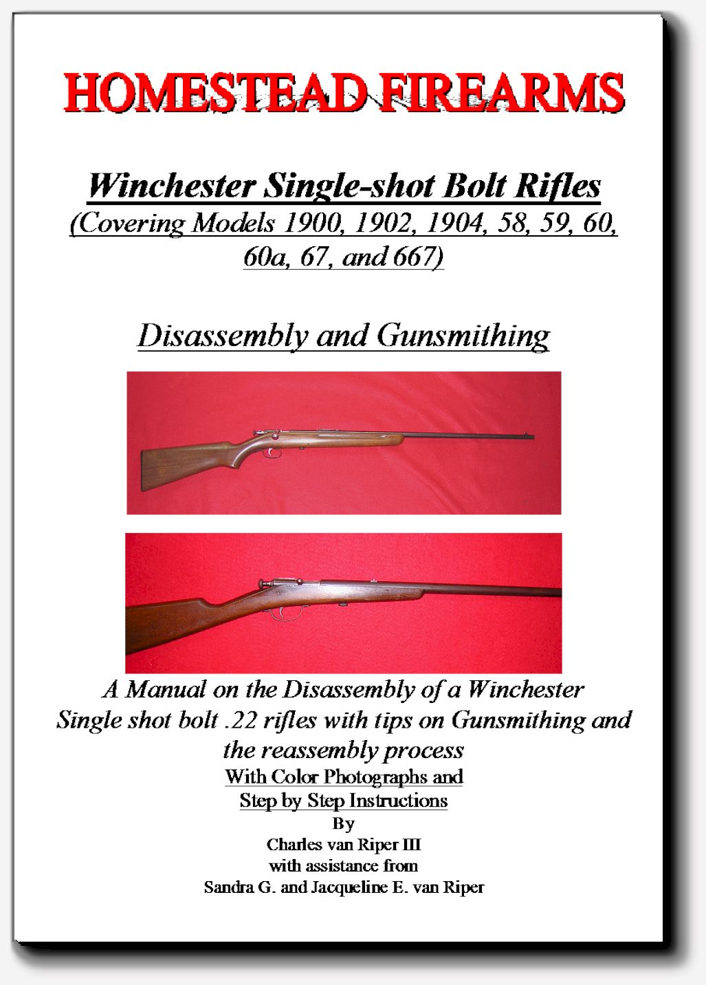 A Disassembly Manual for Winchester Bolt Action 22 Rifles-Mods 67 1900 1902 1904 58 59 60